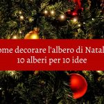 come decorare l'albero di Natale l'italienne blog